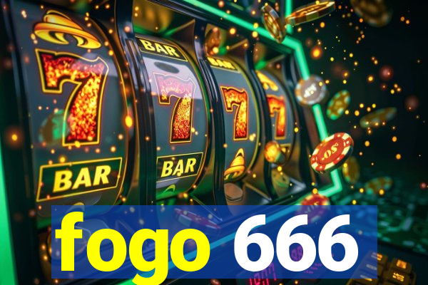 fogo 666